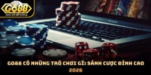 GO88 Có Những Trò Chơi Gì: Sảnh Cược Đỉnh Cao 2026