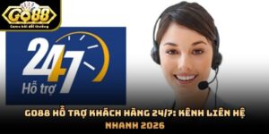 GO88 Hỗ Trợ Khách Hàng 24/7: Kênh Liên Hệ Nhanh 2026