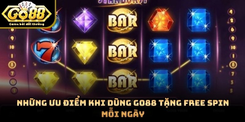 Sử dụng các lượt quay miễn phí mang lại lợi thế lớn về mặt tài chính