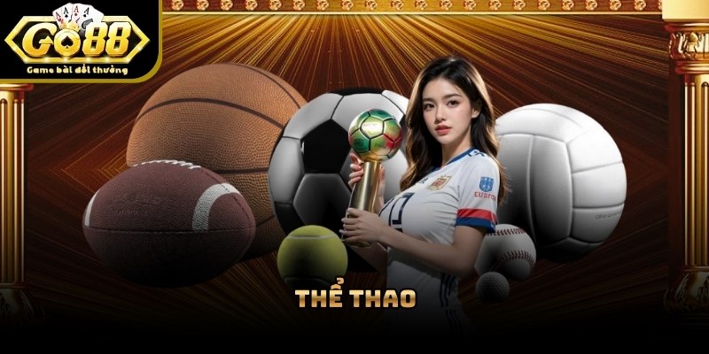 Sảnh cược thể thao tại GO88 sở hữu tỷ lệ kèo cạnh tranh nhất thị trường