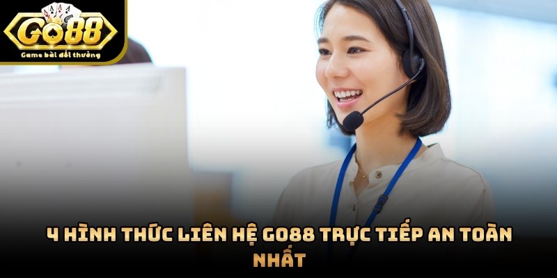 Nhiều phương thức kết nối đa dạng phù hợp với mọi nhu cầu