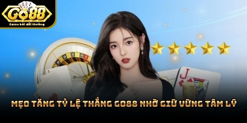 Trạng thái tinh thần ổn định giúp đưa ra quyết định chuẩn