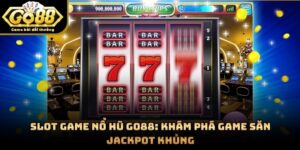 Slot Game Nổ Hũ GO88: Khám Phá Game Săn Jackpot Khủng